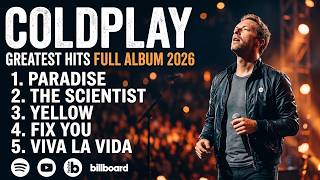 Best of Coldplay ♡ Top Songs 2026 Playlist || Yellow, My Universe,...