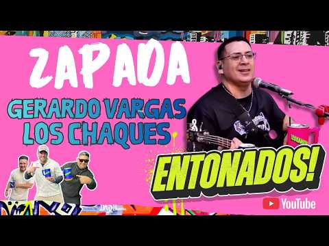 GERARDO Y LOS CHAQUES enganchado en vivo (ZAPADA PARTE 2).