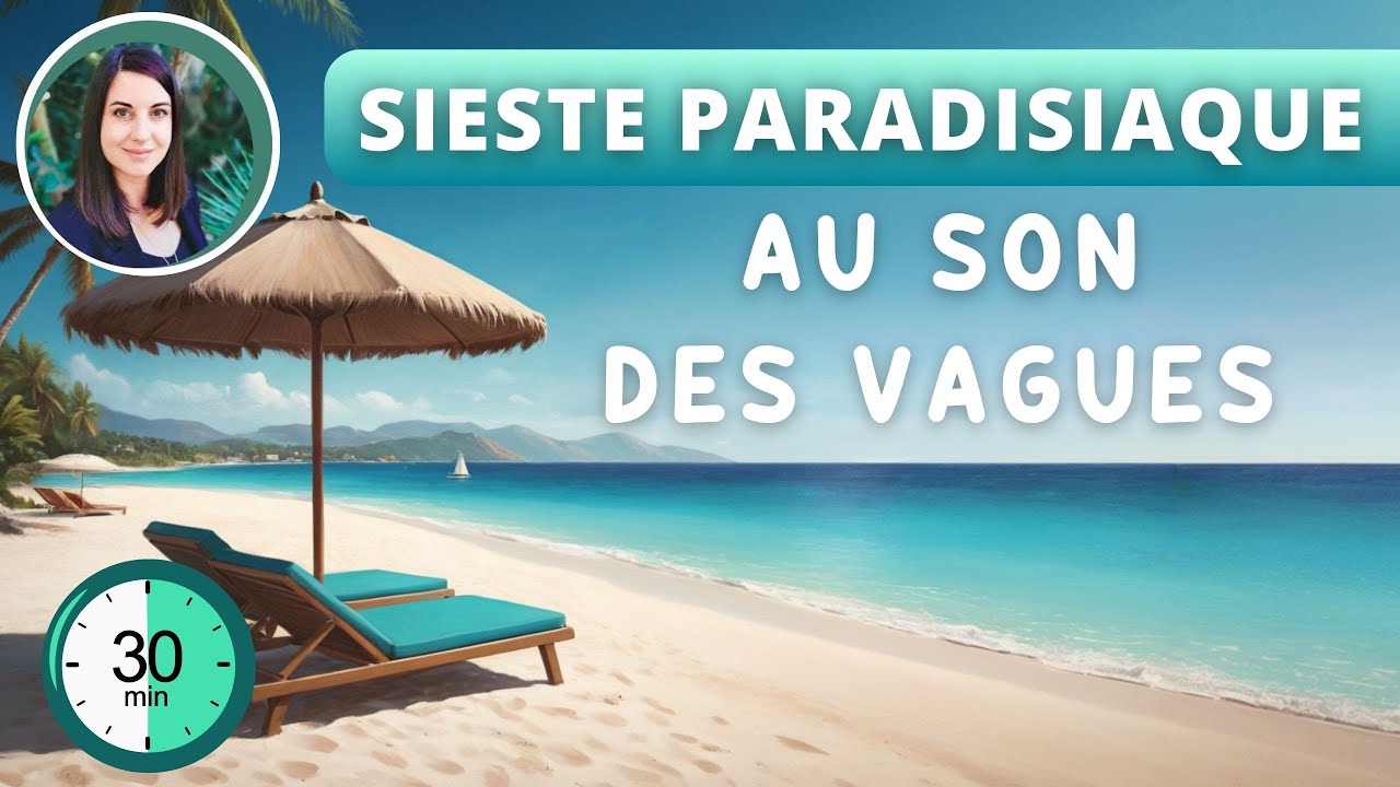Sieste Hypnotique Paradisiaque : Boost d'Énergie 30 min