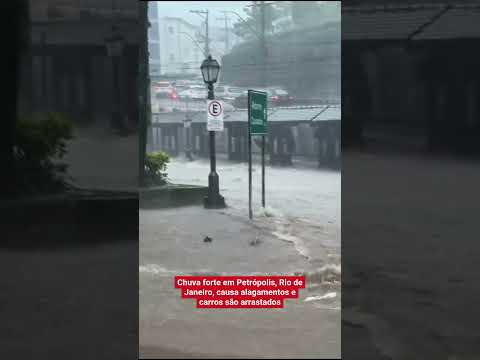 TEMPORAL EM PETRÓPOLIS, RIO DE JANEIRO, CAUSA ALAGAMENTOS E CARROS SÃO ARRASTADOS