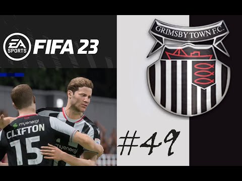 FIFA 23 YOUTH ACADEMY CAREER MODE - Grimsby Town Ep #49 - Playing Chelsea and Liverpool!