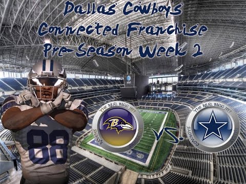 Dallas Cowboys Connected Franchise Pre-Season Week 2 - Madden 15