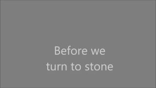 Ingrid Michaelson - Turn To Stone Lyrics