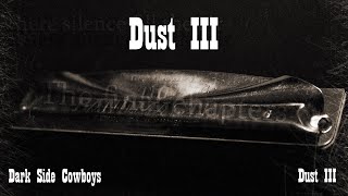 Dark Side Cowboys - Dust III