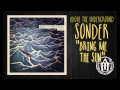 Above The Underground - Bring Me The Sun 