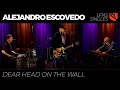 Dear Head on the Wall | Alejandro Escovedo