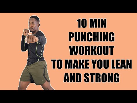 Learn 10 Minute Punching Workout to Make You Lean and Strong Mind Luster