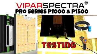 Viparspectra Pro Series P1000 & P1500 PAR Testing & Review of New LED Quantum Board Grow Light
