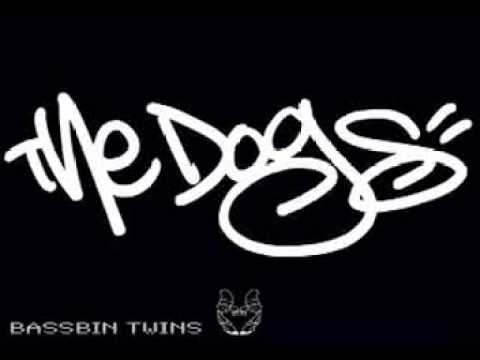 BASSBIN TWINS - THE DOGS