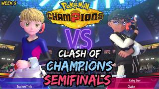 Semi Finals! Clash of Champions Tournament: Gabe vs TrainerTrob l Week 5 (5/12/26)