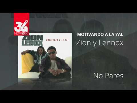 No pares - Zion y Lennox (Motivando la Yal) [Audio]