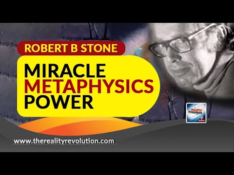 Robert B Stone Miracle Metaphysics Power