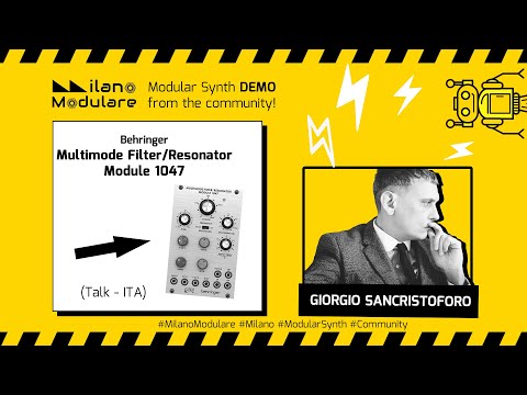 Filter/Resonator 1047 - Behringer - DEMO (Talk ITA) | Giorgio Sancristoforo - Milano Modulare