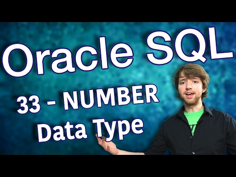 Oracle SQL Tutorial 33 NUMBER Data Type