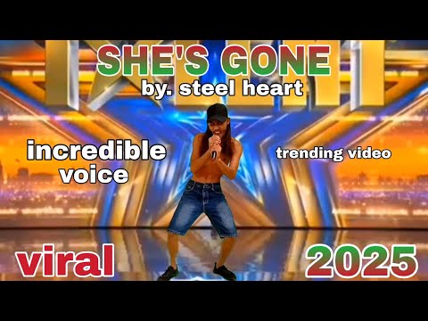 SHE'S GONE) by. Steel heart, incredible voice trending video 2025