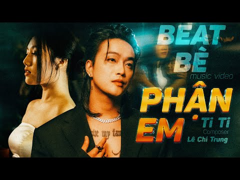 [KARAOKE] Phận Em - Titi x Lê Chí Trung | BEAT BÈ