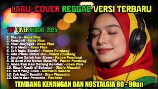 Download lagu 🎧 Kumpulan Lagu Kenangan & Nostalgia 80 90an 🔥 Cover Reggae Terbaik TOP Cover Reggae Terbaru 2025 mp3 Download lagu 🎧 Kumpulan Lagu Kenangan & Nostalgia 80 90an 🔥 Cover Reggae Terbaik TOP Cover Reggae Terbaru 2025 mp3
