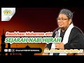 Road Show Muharram 01 Ust H Abi Maulana Syarifuddin LC Sejarah Nabi Hijrah FKSMM 2023