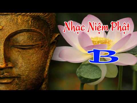Nhạc Niệm Phật B