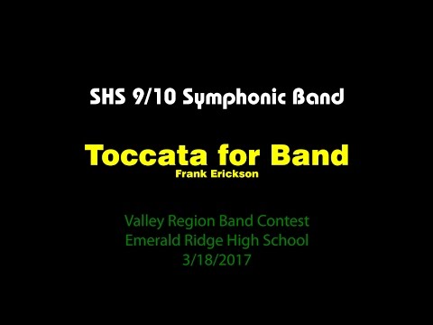 SHS 9/10 Symphonic Band - Toccata for Band