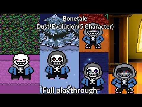 Bonetale 1.6 Dust!Evolution (Ruins Dust sans - Hyper Dust Sans) Showcase + full playthrough