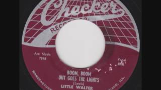 Little Walter - Boom Boom Out Goes The Lights