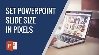 How to Change Powerpoint Slide Size to Pixels - Super Fast & Easy