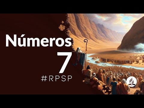 Números 7  - Reavivados Por Su Palabra #RPSP | 2025 - 2028