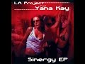 Yana Kay - Run away - L.A. project mix 