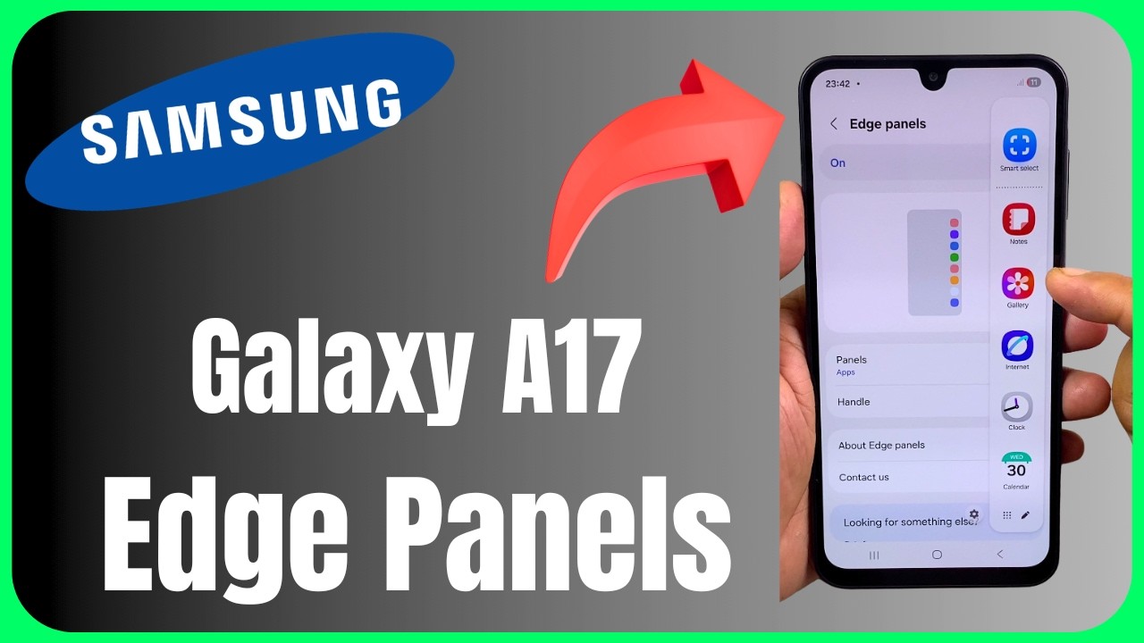 Galaxy A17 Edge Panels : Settings Everyone Gets Wrong