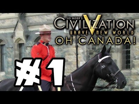 Let's Play Civilization 5: Oh Canada! #1