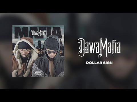 DawaMafia - Dollar Sign [Audio officiel] ft. SmokeALot, BachiFlow, Mouss, PCL