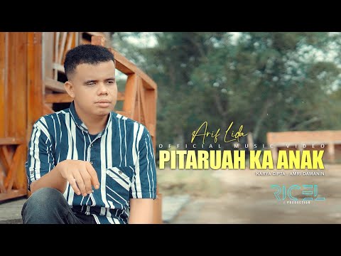 ARIF LIDA - PITARUAH KA ANAK (OFFICIAL MUSIC VIDEO)