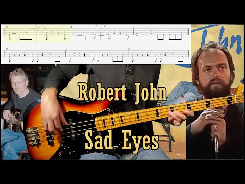 Robert John - Sad Eyes (Bass Cover w/Tab & Backing Track)