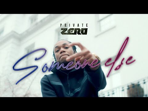 Private Zero - Someone Else [Music Video]