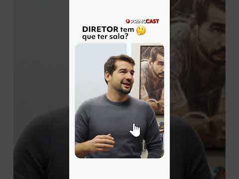 DIRETOR TEM QUE TER SALA?