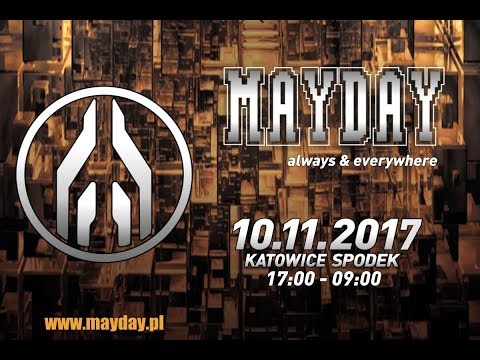 MAYDAY Poland "always & everywhere" | 10.11.2017 | Aftermovie