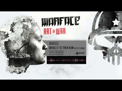Warface & Sasha F - Bring It To Them Raw (Delete Remix)