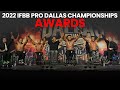 Awards - 2022 IFBB Pro Dallas Championships