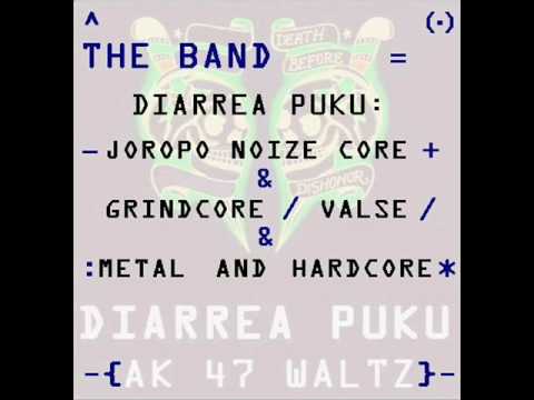 Diarrea Puku - AK47 Waltz - Perrosapienshit