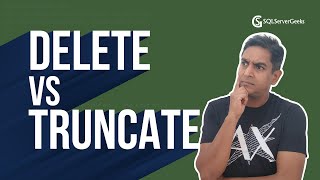 Delete Vs Truncate - Myths & Misconceptions by Satya Ramesh