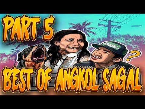 Best of ANGKOL SAGAL | Part 5