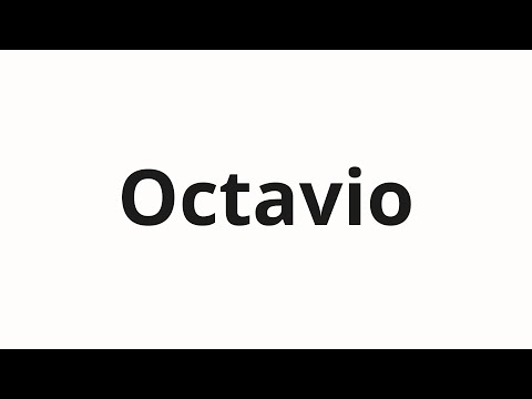 How to pronounce Octavio