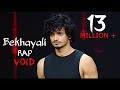 Bekhayali Rap - Void | Mtv Hustle | Official Audio | Kabir Singh | Sachet Tandon