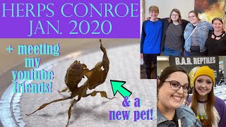 HERPS CONROE JAN. 2020 + Meeting My Youtube Friends!