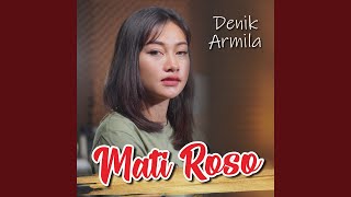 Download lagu Mati Roso (Akustik) mp3 Download lagu Mati Roso (Akustik) mp3