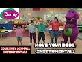 Barney Move Your Body Instrumental