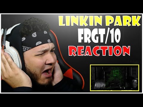 🎤 Hip-Hop Fan Reacts To Linkin Park - FRGT/10 🎸 | iamsickflowz