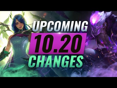 MASSIVE CHANGES: New Buffs & NERFS Coming in Patch 10.20 - League of Legends