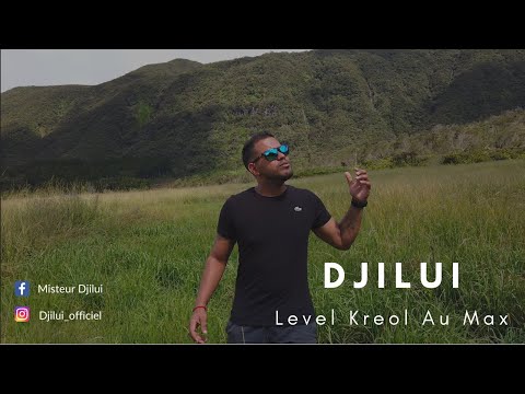 DJILUI - Level Kreol Au Max #LKAM